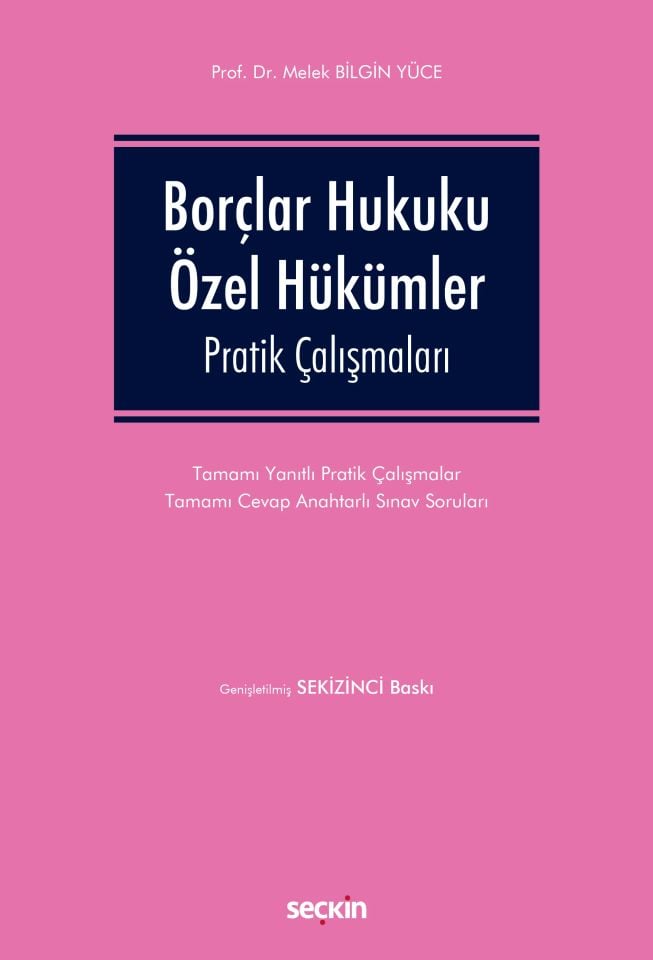 Borçlar Hukuku Özel Hükümler Pratik Çalışmaları