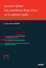 Anonim Şirket Pay Sahibinin Bilgi Alma ve İnceleme Hakkı