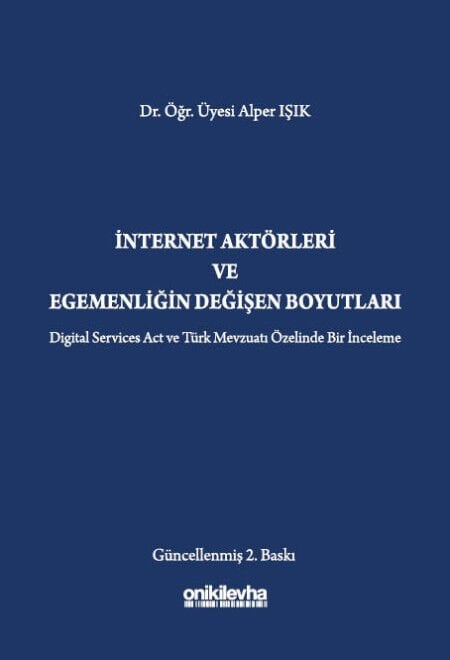 İnternet Aktörleri ve Egemenliğin Değişen Boyutları