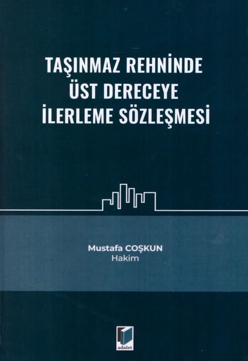 Taşınmaz Rehninde Üst Dereceye İlerleme Sözleşmesi