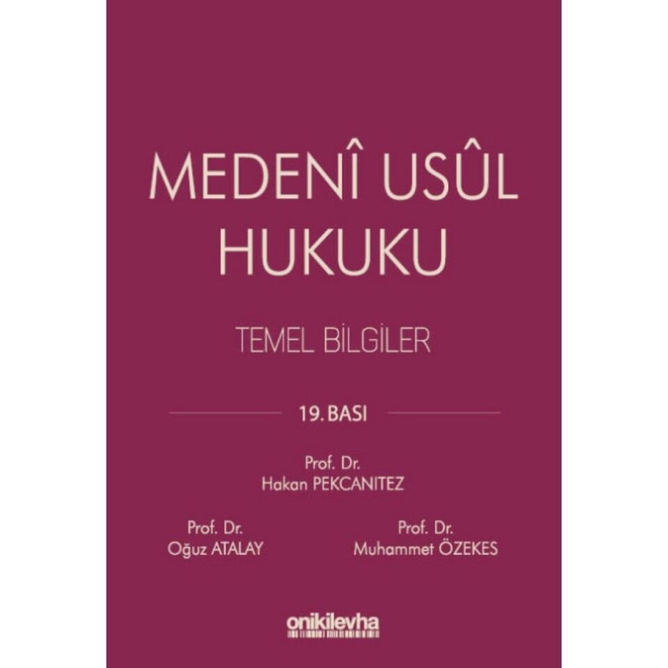 Medeni Usul Hukuku Temel Bilgiler