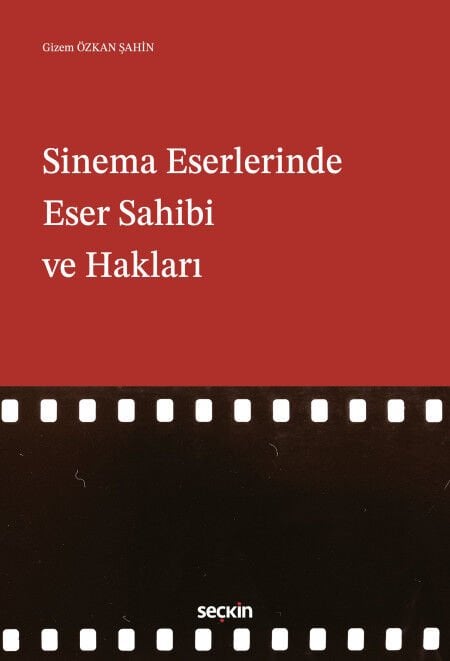Sinema Eserlerinde Eser Sahibi ve Hakları