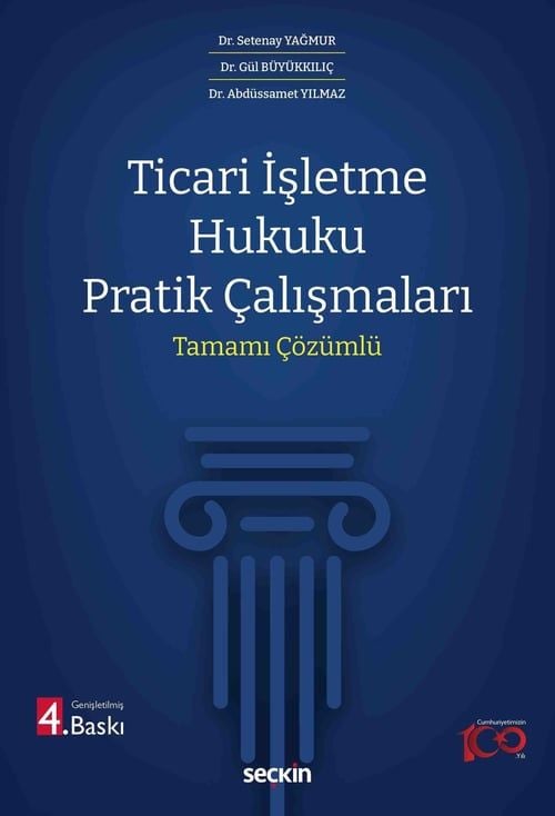 Ticari İşletme Hukuku Pratik Çalışmaları