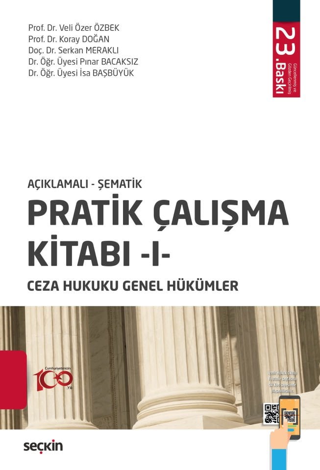 Pratik Çalışma Kitabı I (Ceza Hukuku Genel Hükümler)