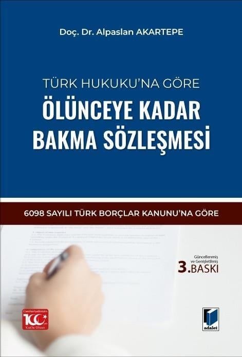 Ölünceye Kadar Bakma Sözleşmesi