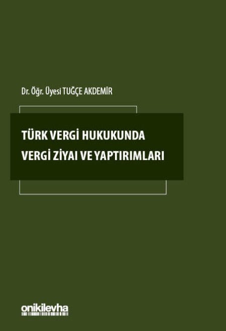 Türk Vergi Hukukunda Vergi Ziyaı Ve Yaptırımları
