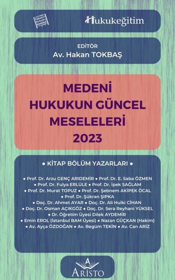 Medeni Hukukun Güncel Meseleleri 2023