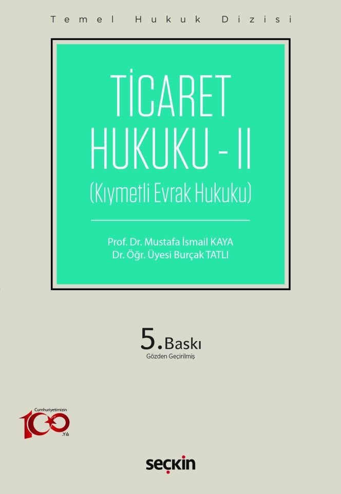 Ticaret Hukuku – II ( Temel Hukuk Dizisi)