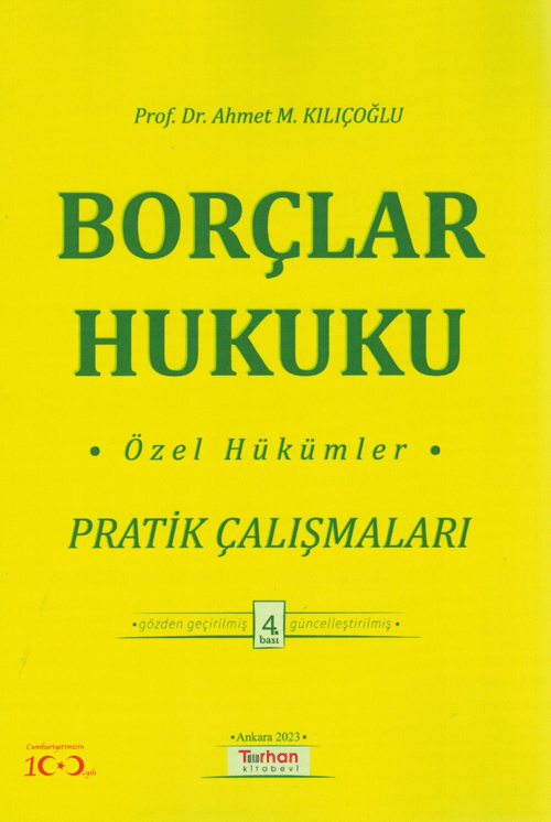 Borçlar Hukuku Özel Hükümler Pratik Çalışmaları
