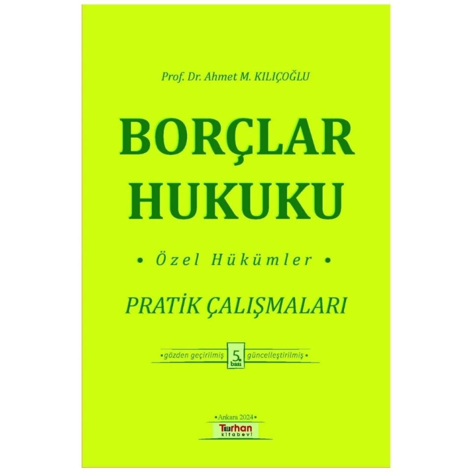 Borçlar Hukuku Özel Hükümler Pratik Çalışmaları