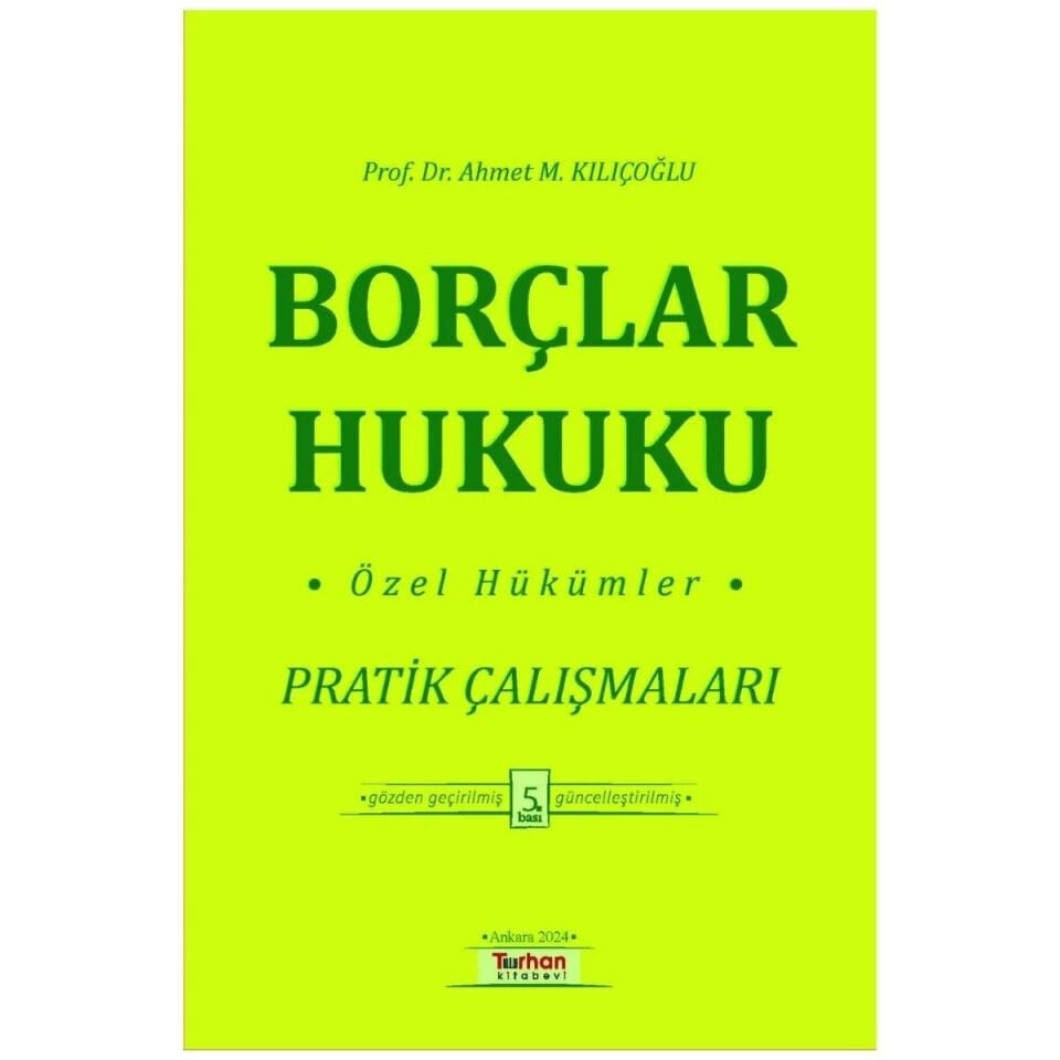 Borçlar Hukuku Özel Hükümler Pratik Çalışmaları