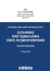Uluslararası Deniz Taşımacılığında Güncel Gelişmeler Konferansı