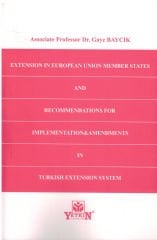 Extension in European Union Member States and Recommendations for Implementation&Amendments in Turkish Extension System