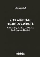 Atina Antikitesinde Hukukun Ekonomi Politiği