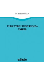Türk Vergi Hukukunda Tahsil