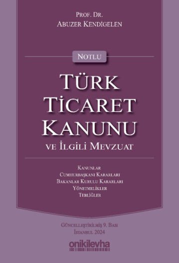 Türk Ticaret Kanunu ve İlgili Mevzuat
