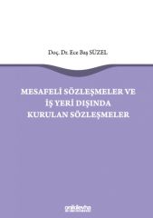 Mesafeli Sözleşmeler ve İş Yeri Dışında Kurulan Sözleşmeler