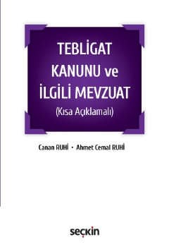 Tebligat Kanunu ve İlgili Mevzuat (Kısa Açıklamalı) Cep Mevzuat