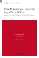 Ceza Muhakemesi Hukukunda Asgari Sanık Hakları