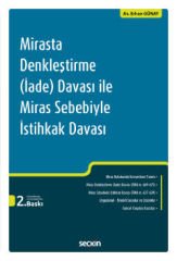 Mirasta Denkleştirme(İade) Davası İle Miras Sebebiyle İstihkak Davası