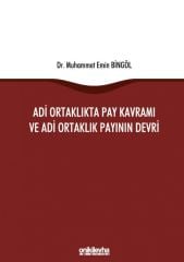Adi Ortaklıkta Pay Kavramı ve Adi Ortaklık Payının Devri