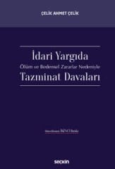 İdari Yargı'da Ölüm ve Bedensel Zararlar Nedeniyle Tazminat Davaları