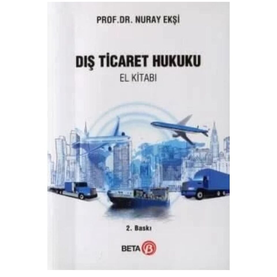 Dış Ticaret Hukuku El Kitabı