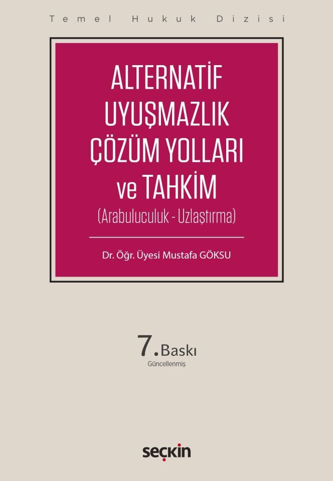 Alternatif Uyuşmazlık Çözüm Yolları Ve Tahkim (Arabuluculuk – Uzlaştırma)