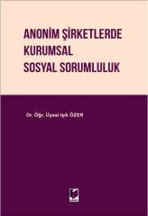 Anonim Şirketlerde Kurumsal Sosyal Sorumluluk