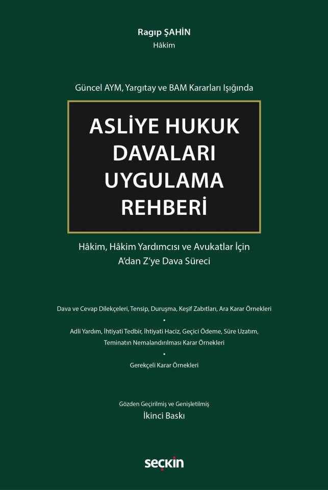 Asliye Hukuk Davaları Uygulama Rehberi