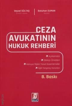 Ceza Avukatının Hukuk Rehberi