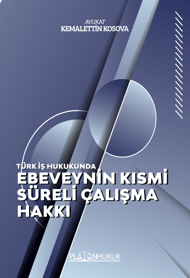 Ebeveynin Kısmi Süreli Çalışma Hakkı