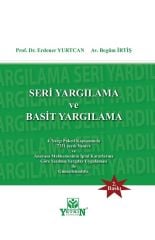 Ceza Davalarında Seri Yargılama ve Basit Yargılama