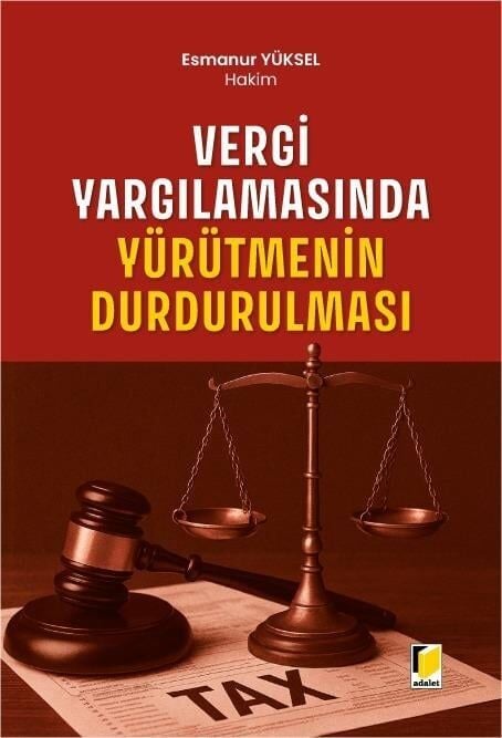 Vergi Yargılamasında Yürütmenin Durdurulması