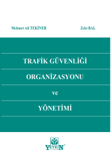 Trafik Güvenliği Organizasyonu ve Yönetimi