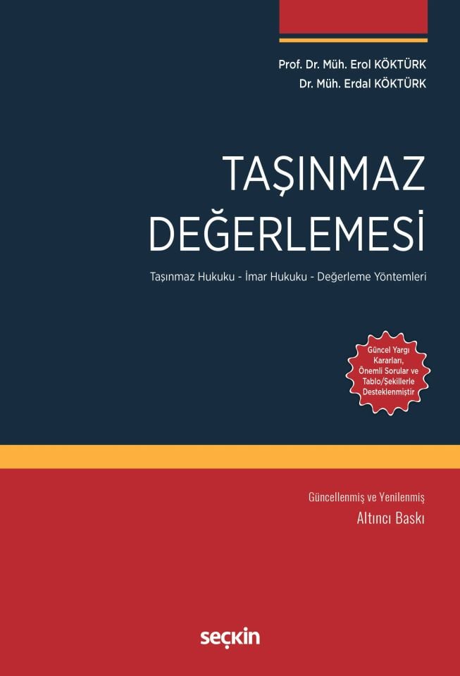 Taşınmaz Değerlemesi (Taşınmaz Hukuku-İmar Hukuku-Değerleme Yöntemleri)