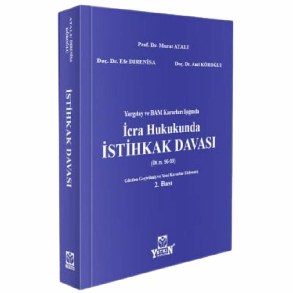Yargıtay ve BAM Kararları Işığında İcra Hukukunda İstihkak Davası İİK m. 96-99