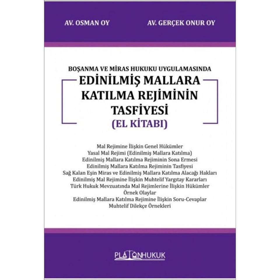 Boşanma ve Miras Hukuku Uygulamasında Edinilmiş Mallara Katılma Rejiminin Tasfiyesi (El Kitabı)
