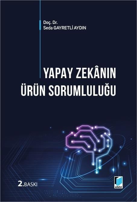Yapay Zekânın Ürün Sorumluluğu