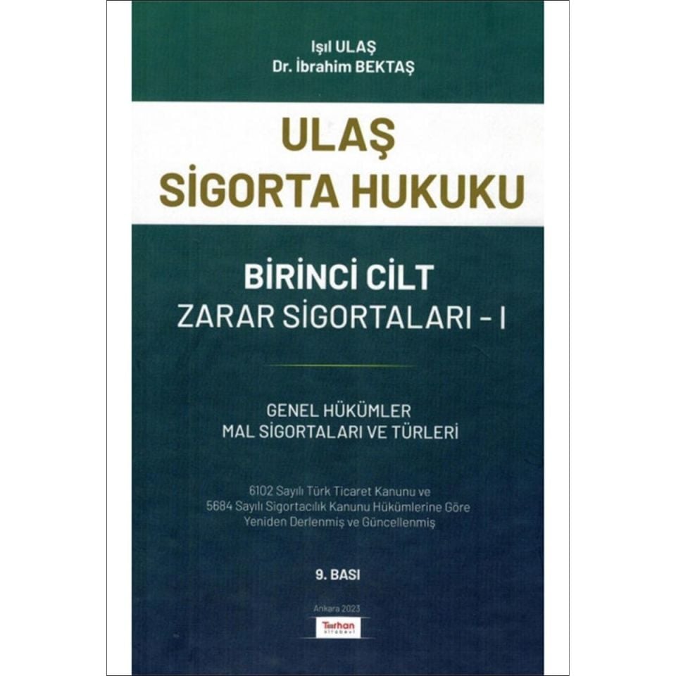 Ulaş Sigorta Hukuku Birinci Cilt Zarar Sigortaları - 1