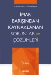 İmar Barışından Kaynaklanan Sorunlar ve Çözümleri