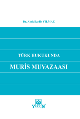 Türk Hukukunda Muris Muvazaası