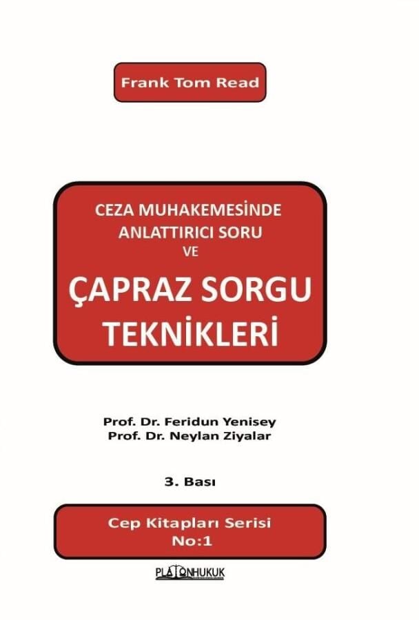Ceza Muhakemesinde Anlattırıcı Soru ve Çapraz Soru Teknikleri