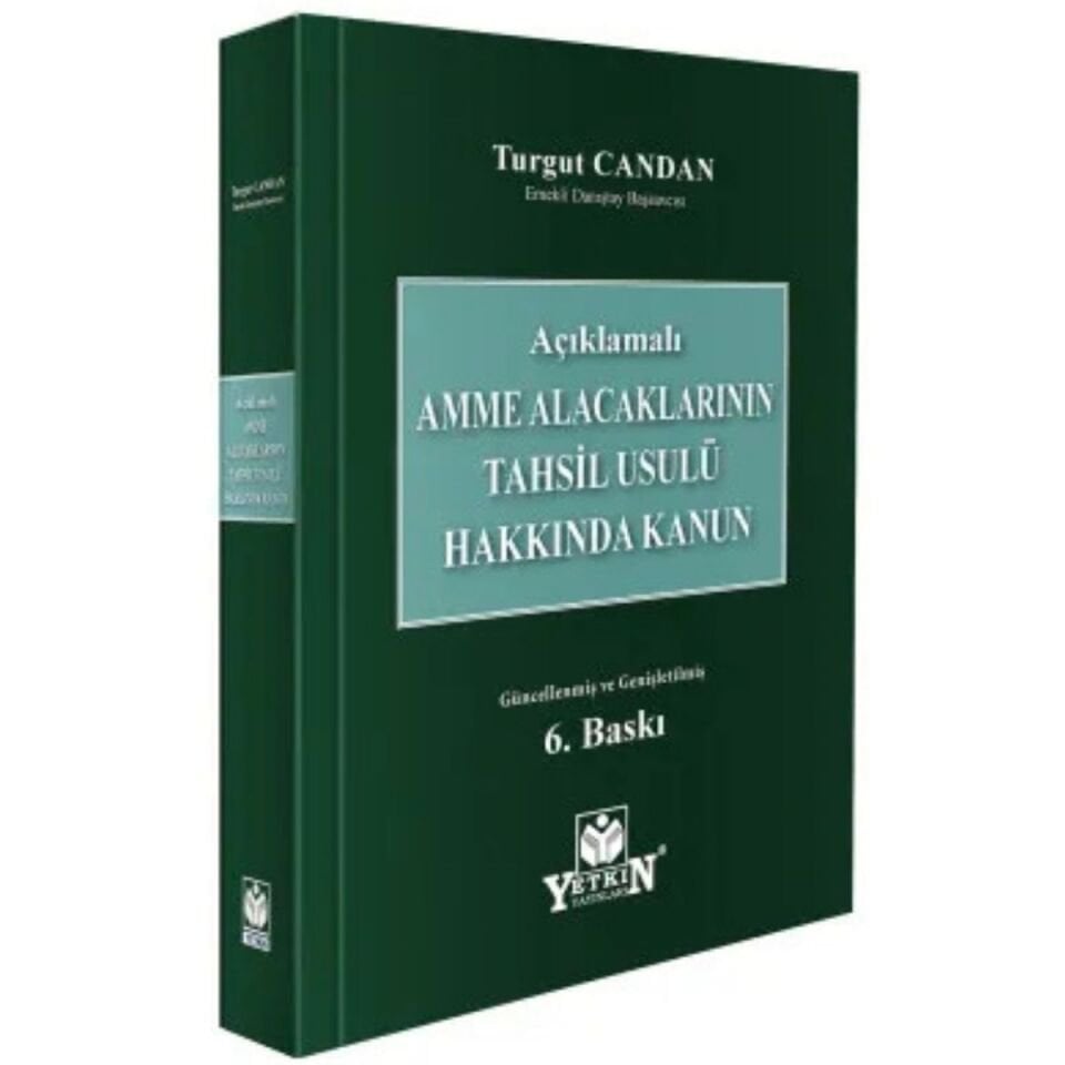 Amme Alacaklarının Tahsili Usulü Hakkında Kanun