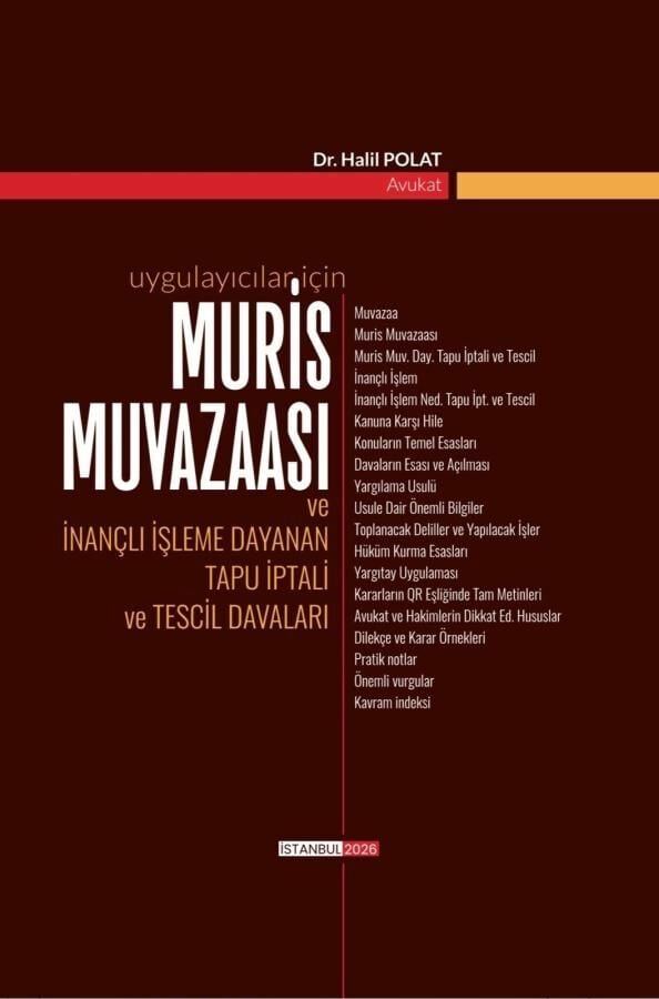 Muris Muvazaası ve İnançlı İşleme Dayanan Tapu İptali ve Tescil Davaları