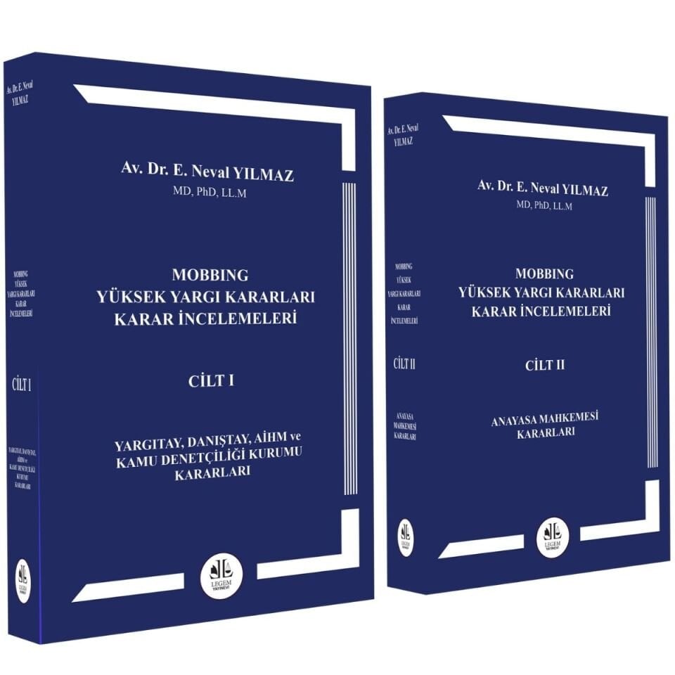 Mobbıng Yüksek Yargı Kararları Karar İncelemeleri - (Cilt 1 - Cilt 2)