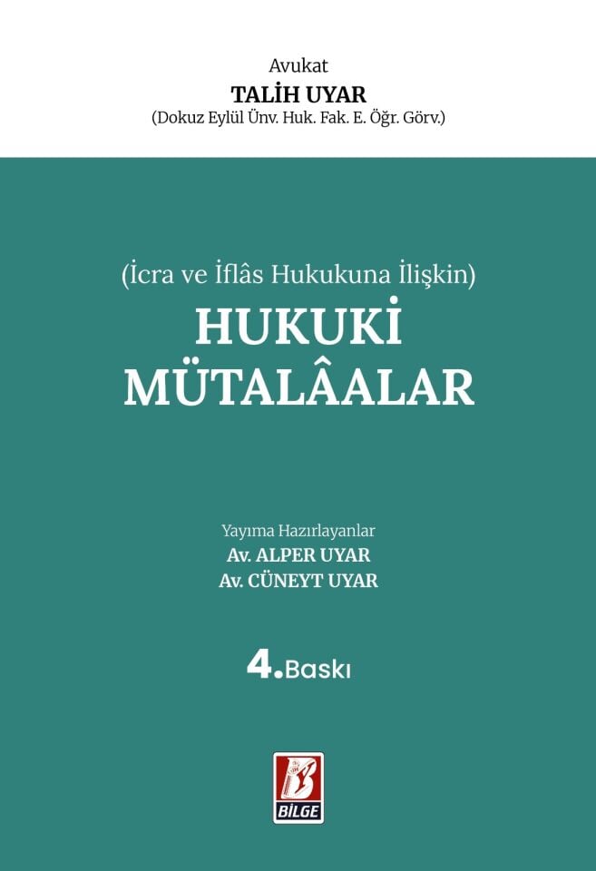 Hukuki Mütalaalar (İcra ve İflas Hukukuna İlişkin)