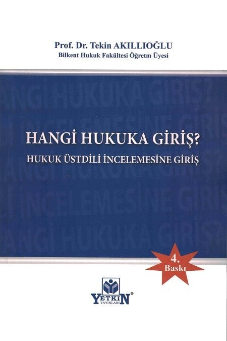 Hangi Hukuka Giriş?(Hukuk Üstdili İncelemesine Giriş)