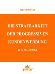 DIE STRAFBARKEIT DER PROGRESSIVEN KUNDERWERBUNG