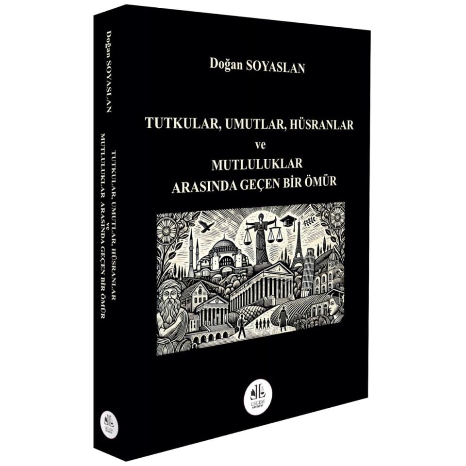 Tutkular, Umutlar, Hüsranlar Ve Mutluluklar Arasında Geçen Bir Ömür